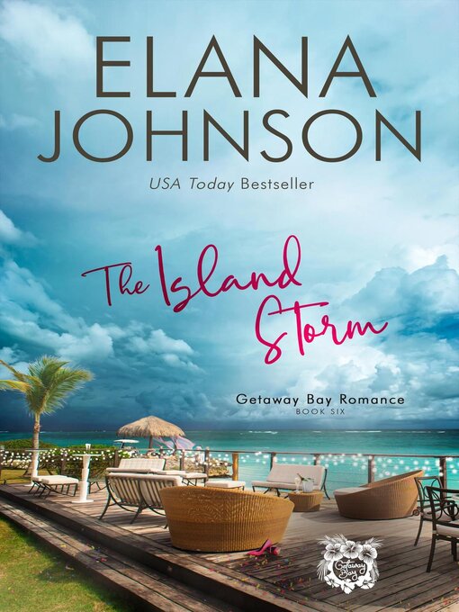 Title details for The Island Storm by Elana Johnson - Available